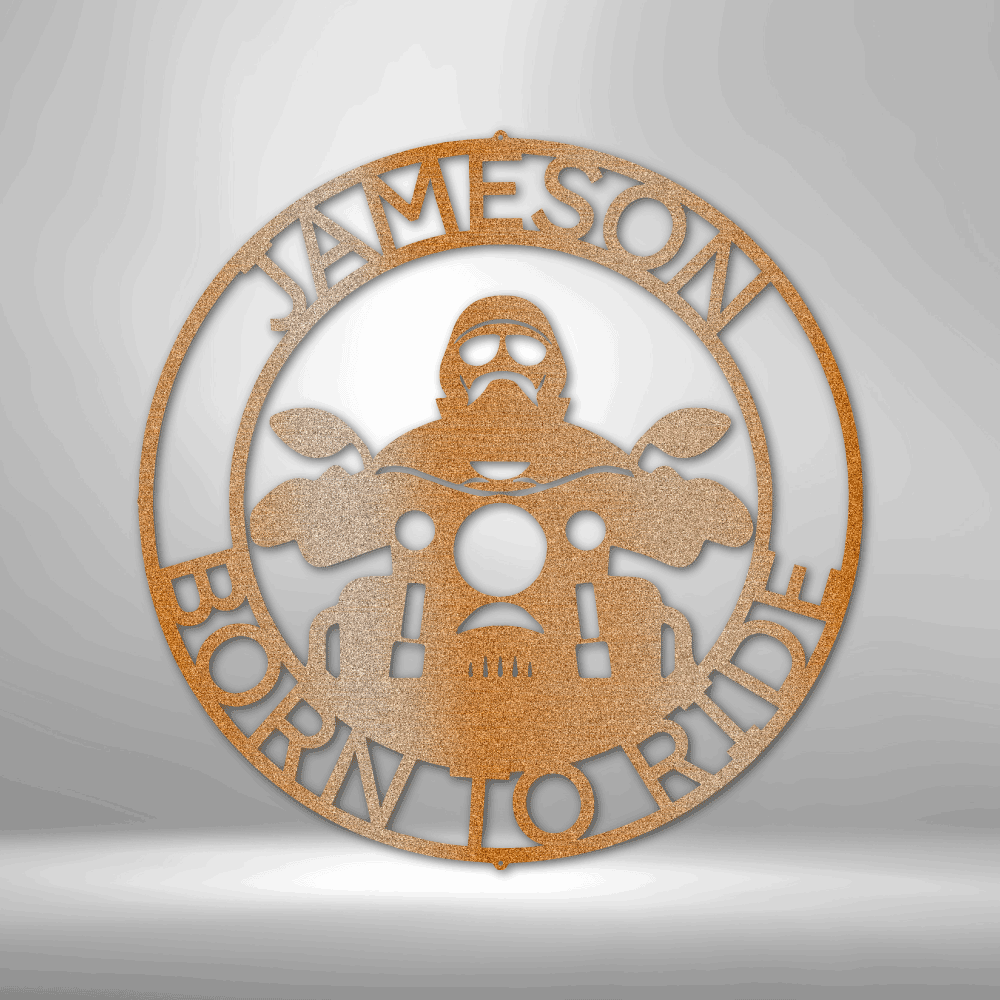 Born To Ride Motorcycle Personalized Steel Sign - Throttle Society